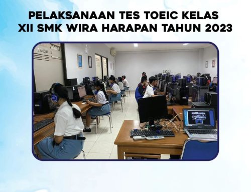 TES TOEIC 2023 – SMK Wira Harapan